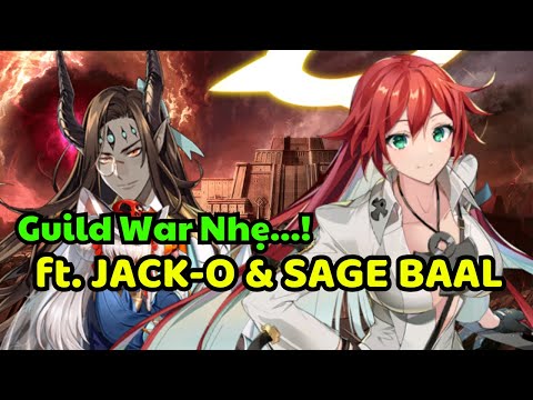 Jack-O và Sage Baal cùng Guild War nhẹ nhàng đầu tuần :)) - Epic Seven