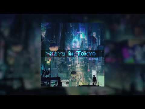 Yu-u × Surya Hearts - Keys In Tokyo (2021ver.)