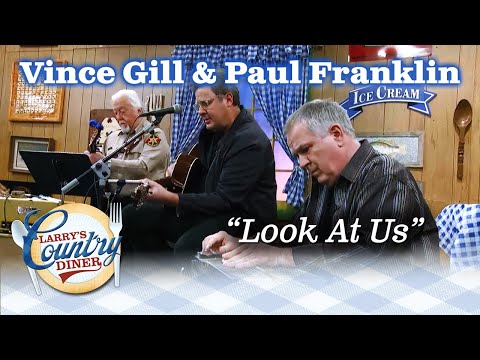 VINCE GILL performs his hit LOOK AT US on LARRY'S COUNTRY DINER!