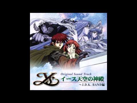 Ys: Heaven's Sanctuary OST ~J.D.K. Band Edition - The Last Crusade