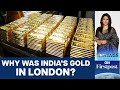 RBI Shifts 100 Tonnes Of Gold From London To India Vantage With Palki Sharma