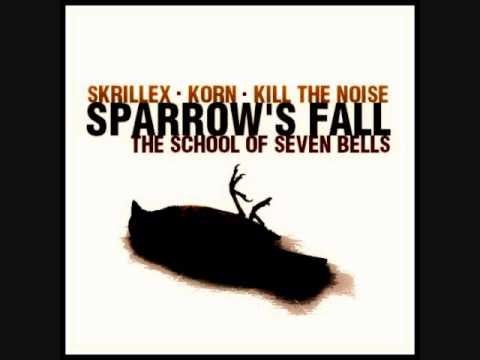 Sparrow's Fall [School of Seven Bells + KoRn + Skrillex + Kill the Noise]