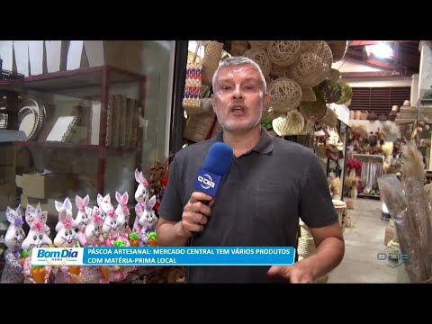 Páscoa artesanal: Mercado Central tem vários produtos com matéria-prima local 21 03 2023