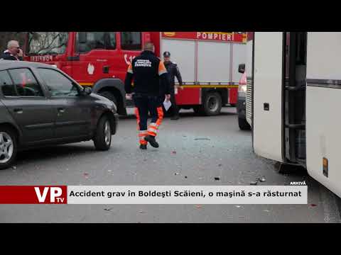 Accident grav în Boldeşti Scăieni, o maşină s-a răsturnat