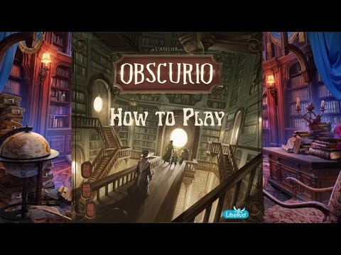 How to Play: Obscurio