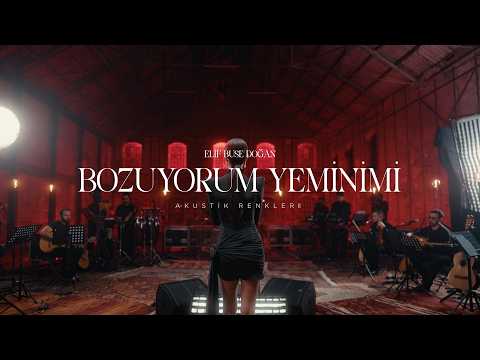 Elif Buse Doğan - Bozuyorum Yeminimi (Official Video) | 8K