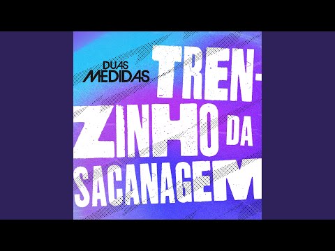 Trenzinho da Sacanagem