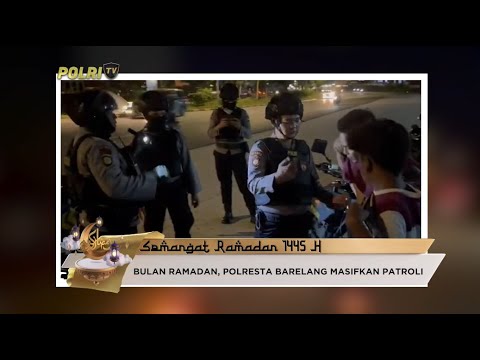 POLRESTA BARELANG MASIFKAN PATROLI DI BULAN RAMADAN