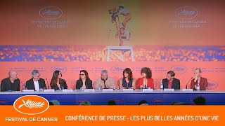LES PLUS BELLE ANNEES D39UNE VIE  Confrence de presse  Cannes 2  VF
