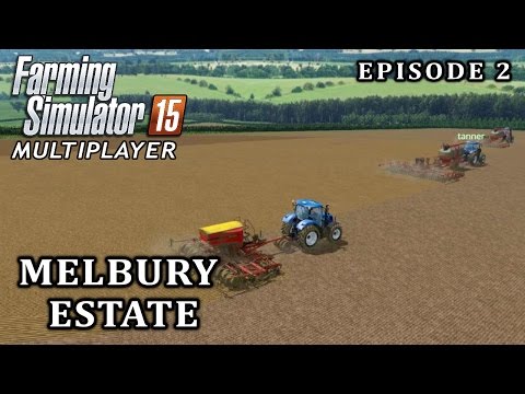 Multiplayer Farming Simulator 15 | Melbury Estate | Episode 2