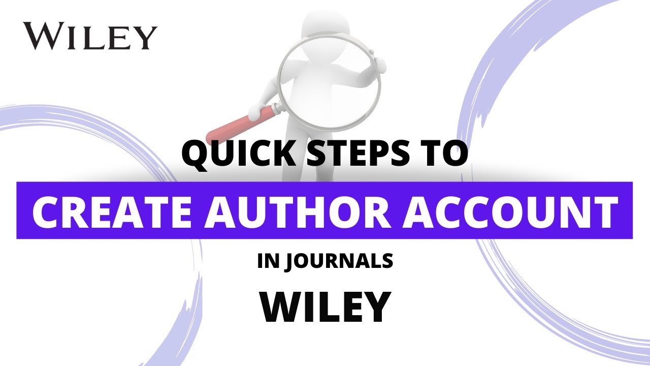 ► Quick steps to create author account in Journal - WILEY Publisher ◄