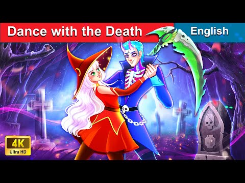 Dance with The Death 💃 Bedtime Stories 🌛 Fairy Tales in English | 