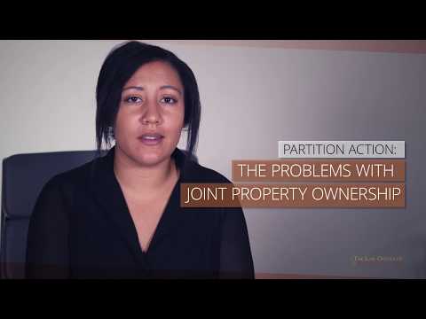 Partition Action: The Problems With Joint Property Ownership