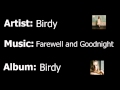 Birdy - Farewell and Goodnight 