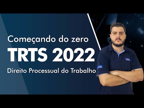Começando do Zero TRTs 2022 - Direito Processual do Trabalho - AlfaCon