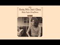 Crosby, Stills, Nash & Young - Our House (Early Version) [Official Audio]