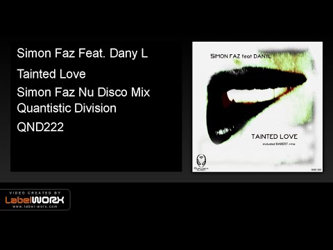 Simon Faz Feat. Dany L - Tainted Love (Simon Faz Nu Disco Mix)