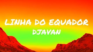 Djavan - Linha do Equador