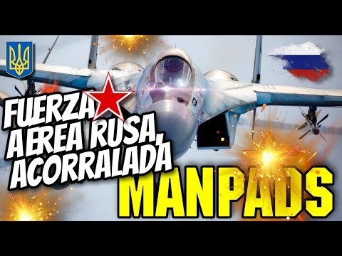 EL TERROR DE LA FUERZA AÉREA RUSA, MANPADS