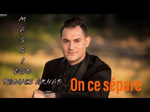 Massi ft Taous Arhab-On se sépare 2015