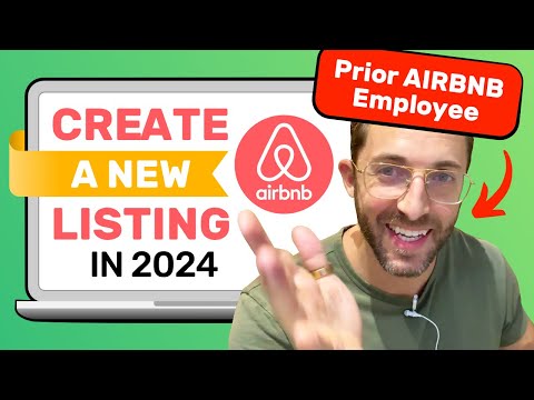 How To Make A New Airbnb Listing In 2024 - BEST PRACTICES