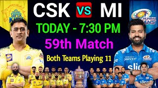 IPL 2022 | Chennai Super Kings vs Mumbai Indians Playing 11 | CSK vs MI Playing 11 | 59th Match IPL
