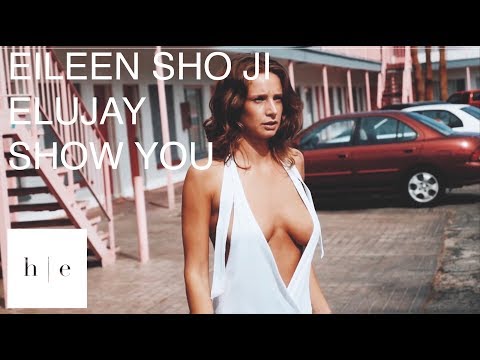 Eileen Sho Ji - Show You Ft. Elujay [Prod. J.Robb]