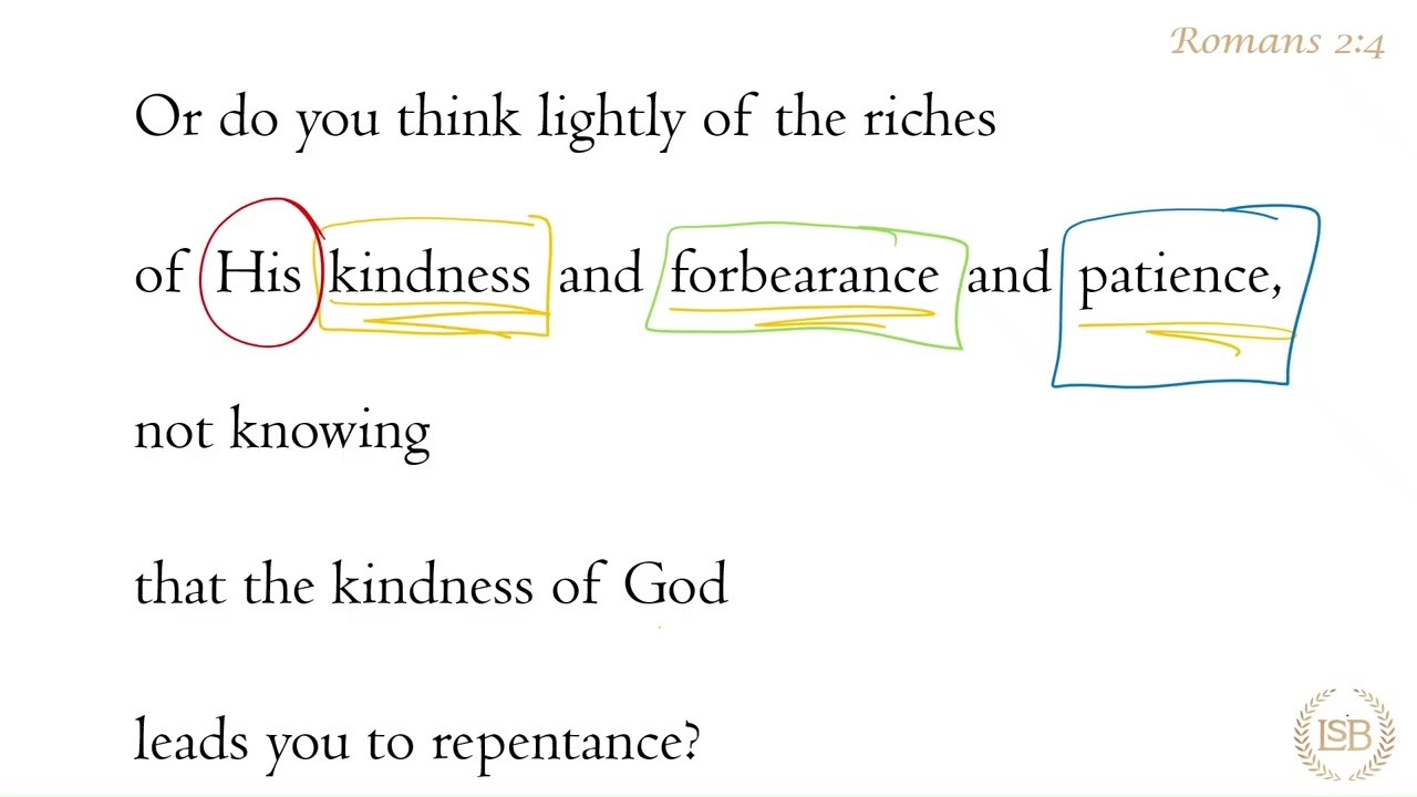 BTV: Romans 2:4b