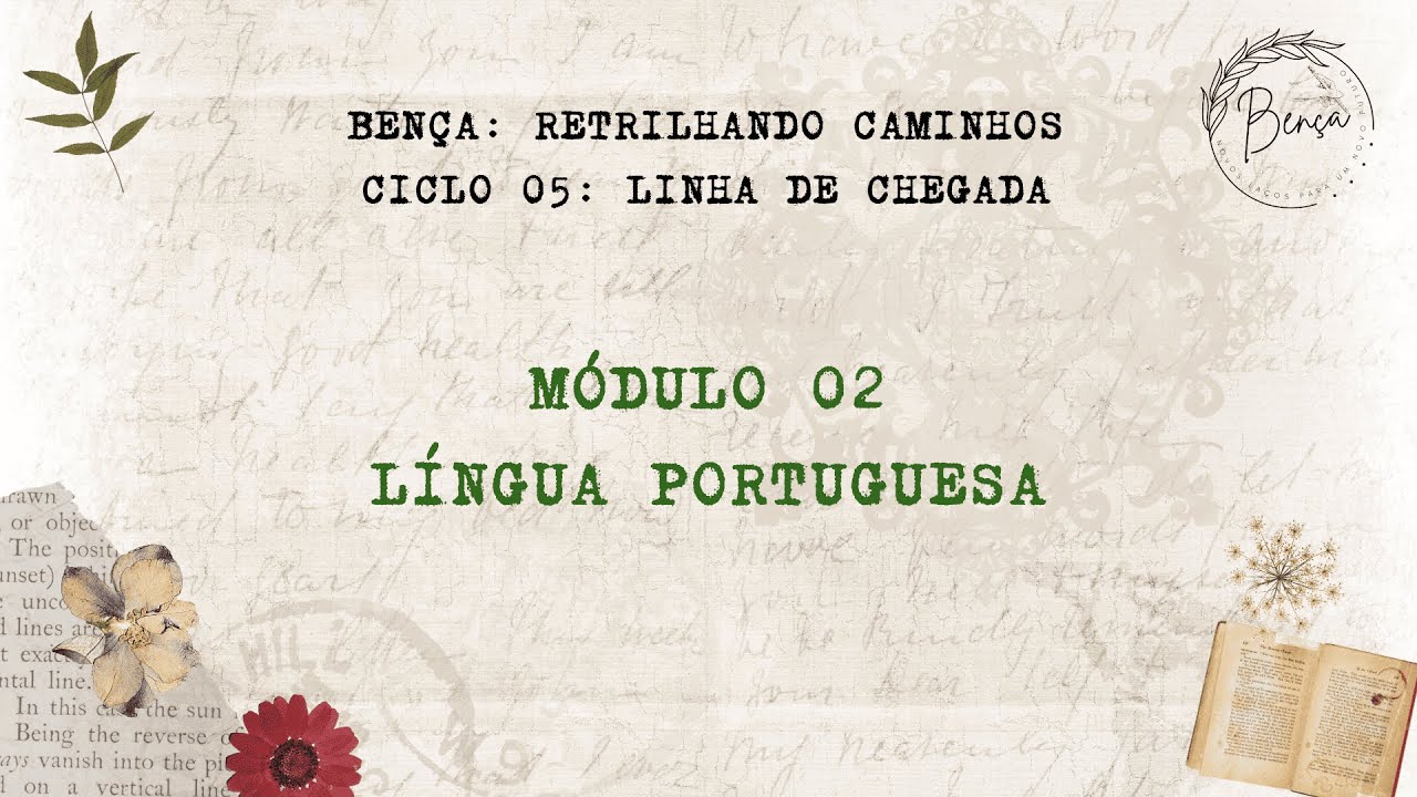 CICLO 05 / MÓDULO 2: LÍNGUA PORTUGUESA