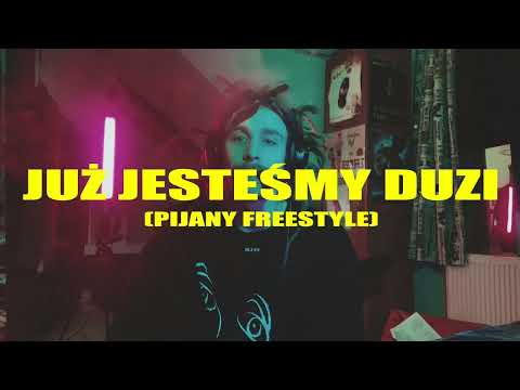 już jesteśmy duzi (freestyle)