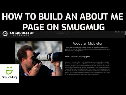 How to create an about me page - Smugmug Tutorial Pt 6