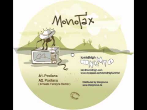 Monotax - Poxilana (Ernesto Ferreyra Remix)