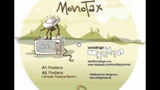 Monotax - Poxilana (Ernesto Ferreyra Remix)