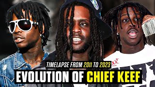 EVOLUTION OF CHIEF KEEF | From 2011 To 2023!!