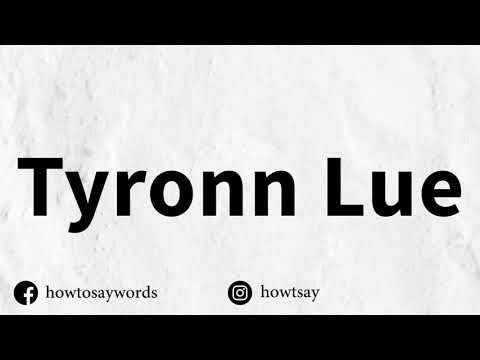How To Pronounce Tyronn Lue