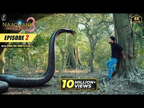 NAAGMANI 3 (नागमणि ३) - Kaal Naag Rahasya | FULL EPISODE 2 | With English Subtitles | Snake Attacks