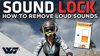 SOUND LOCKER - How to remove LOUD sounds from PUBG