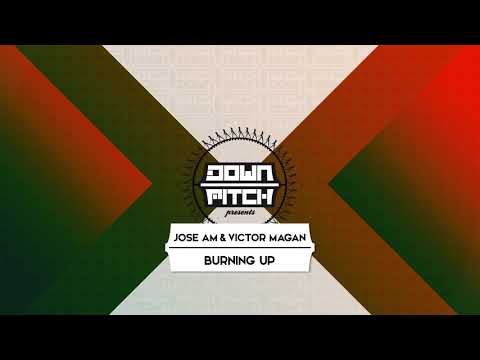 Josa AM & Victor Magan - Burning Up