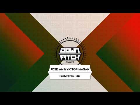 Josa AM & Victor Magan - Burning Up