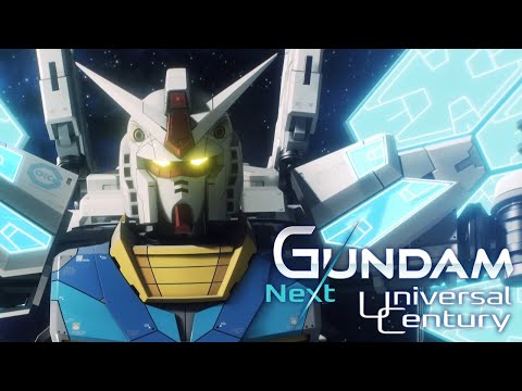 塦 ѥӥꥪ GUNDAM: Next Universal CenturyPromotion Video