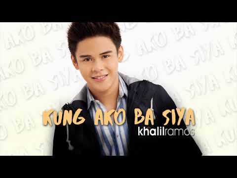 Khalil Ramos - Kung Ako Ba Siya (Audio) 🎵 | Khalil Ramos