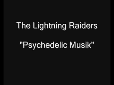 The Lightning Raiders - Psychedelic Musik