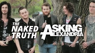 The Naked Truth with Asking Alexandria