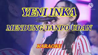 Download lagu KARAOKE ID // YENI INKA - MENDUNG TANPO UDAN . KARAOKE Tanpa Vokal mp3