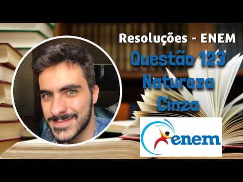 QUESTÃO 123/ENEM 2020 - Caderno Cinza/Natureza - Resoluções 🔥🔥📓📚