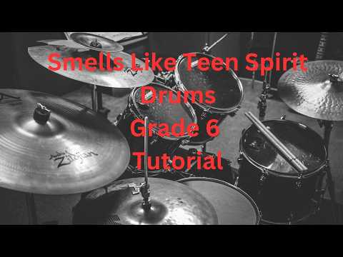 Smells Like Teen Spirit — Grade 6 Rock & Pop drum tutorial thumbnail