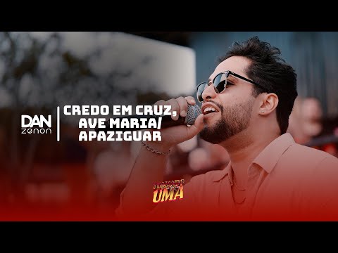Credo em cruz, ave Maria/Apaziguar - Dan Zenon (Ao vivo)