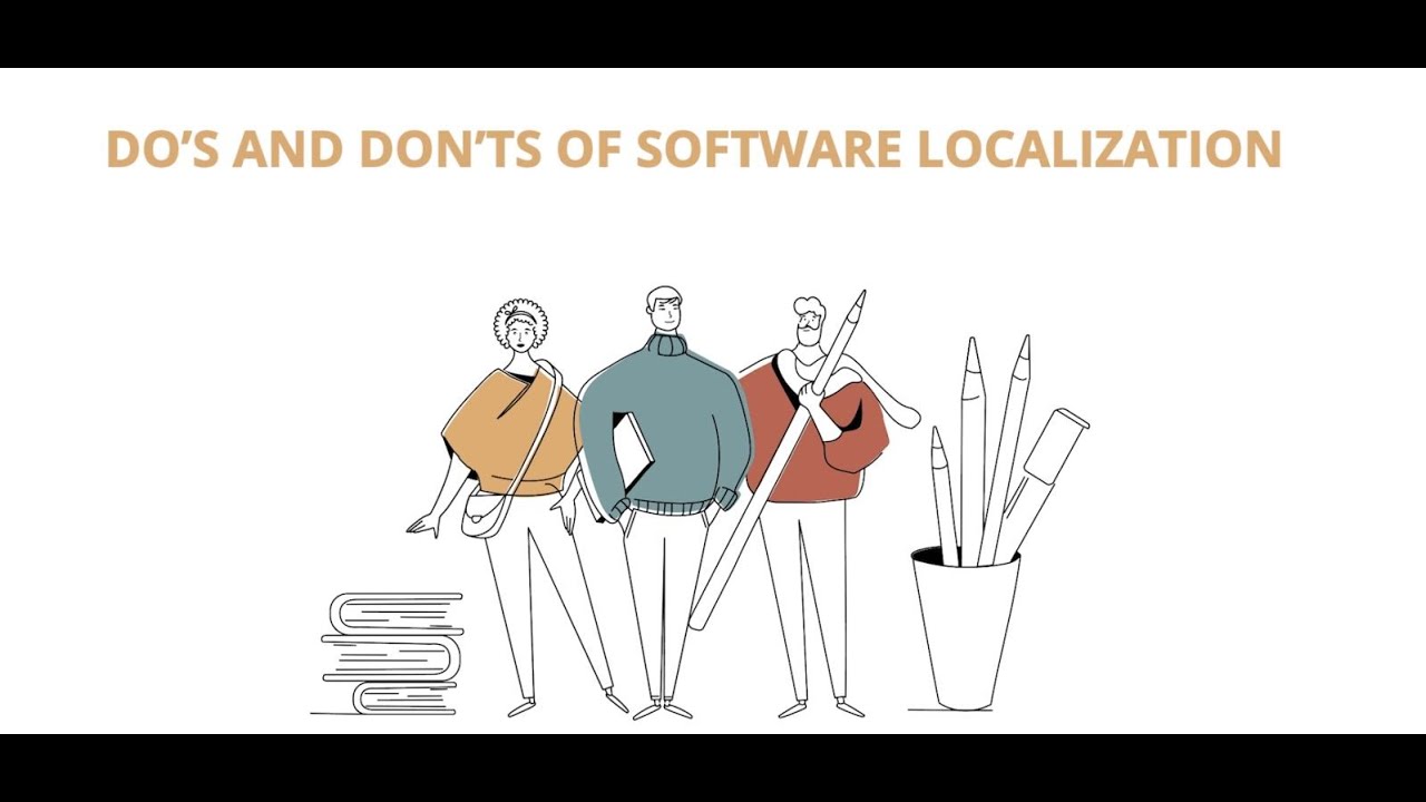 The Do’s and Don’ts of Software Localization