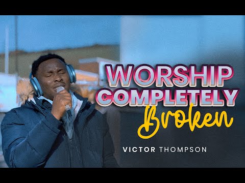 Worship Completely BROKEN 😭 : 40 Miniutes Worship Prayer & Meditation
