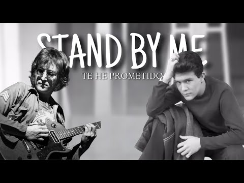 John Lennon, Leo Dan - Te he prometido/ Stand by me